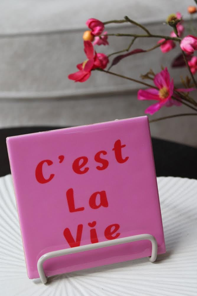 TEGELTJE | C’EST LA VIE