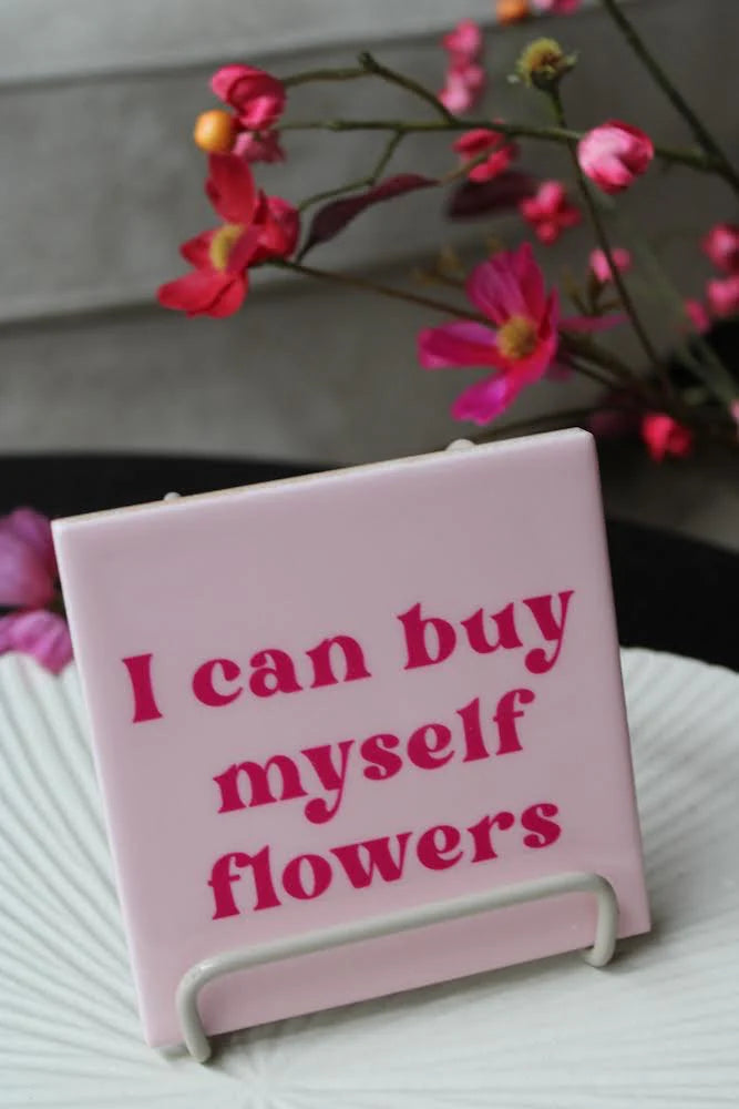 Magnetische tegel I can buy myself flowers