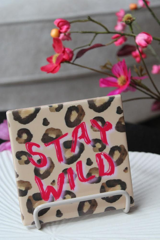 Tegeltje stay wild